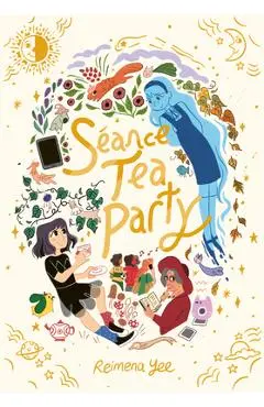 S�ance Tea Party: (A Graphic Novel) - Reimena Yee