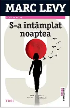 S-a intamplat noaptea/Marc Levy