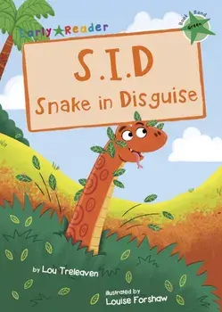 S.I.D Snake in Disguise (Green Early Reader), Paperback/Lou Treleaven