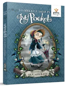 S-o opreasca cineva pe Ivy Pocket/Caleb Krisp