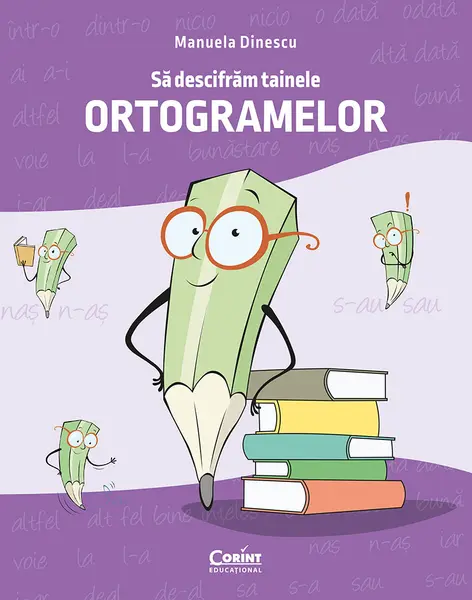 Să descifrăm tainele ortogramelor