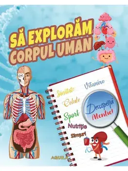 Sa exploram corpul uman/***