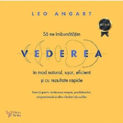 Sa ne imbunatatim vederea | Leo Angart