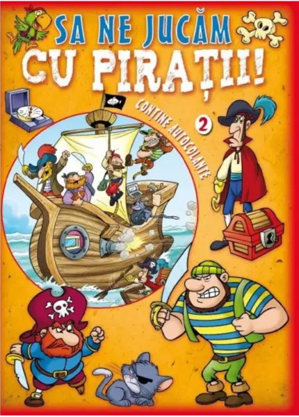 Să ne jucăm cu pirații. Vol. 2 (conține autocolante)