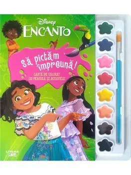 Sa pictam impreuna! Carte de colorat cu pensula si acuarele. Disney. Encanto/***