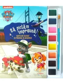 Sa pictam impreuna! Carte de colorat cu pensula si acuarele. Paw Patrol/***