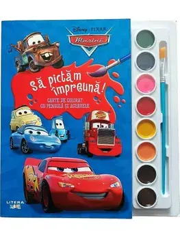 Sa pictam impreuna! Carte de colorat cu pensule si acuarele. Masini/***