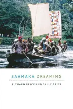 Saamaka Dreaming, Paperback/Richard Price