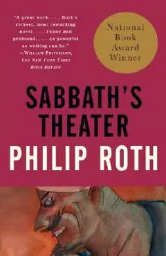 Sabbath's Theater - Philip Roth