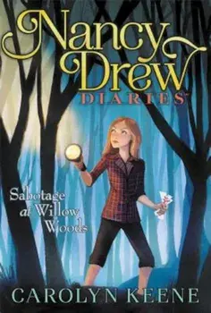 Sabotage at Willow Woods, Paperback/Carolyn Keene