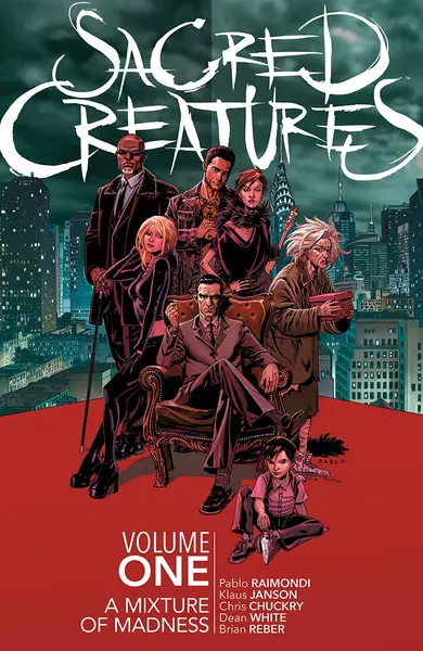 Sacred Creatures - Volume 1: A Mixture Of Madness | Pablo Raimondi, Klaus Janson