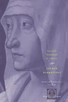 Sacred Narratives, Paperback/Lucrezia Tornabuoni de' Medici