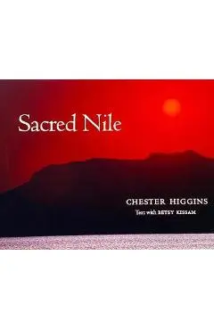 Sacred Nile - Chester Higgins
