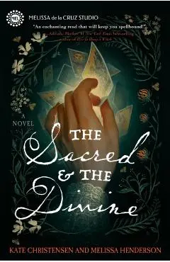 Sacred & the Divine - Kate|henderson Christensen