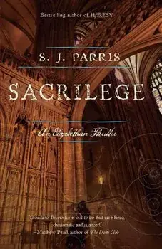 Sacrilege, Paperback/S. J. Parris