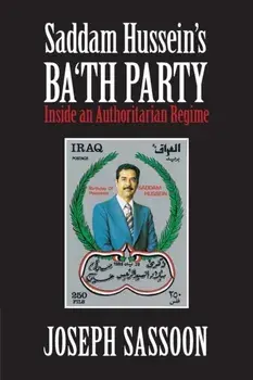 Saddam Hussein's Ba'th Party. Inside an Authoritarian Regime, Paperback/***