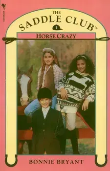 Saddle Club Book 1: Horse Crazy, Paperback/Bonnie Bryant