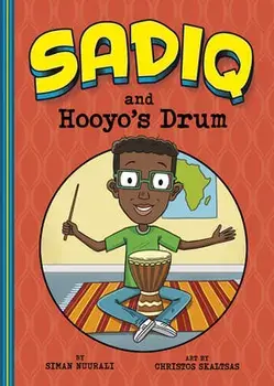 Sadiq and Hooyo's Drum, Paperback/Christos Skaltsas