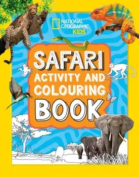 Safari Activity and Colouring Book, Paperback/National Geographic Kids