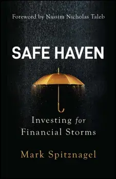 Safe Haven. Investing for Financial Storms, Paperback/Mark (Universa Investments) Spitznagel