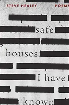 Safe Houses I Have Known, Paperback/Steve Healey