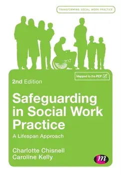 Safeguarding in Social Work Practice. A Lifespan Approach, Paperback/Caroline Kelly