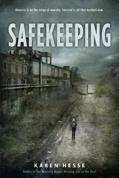 Safekeeping: A Novel of Tomorrow, Paperback/Karen Hesse