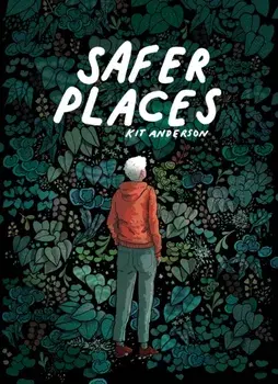 Safer Places, Paperback/Kit Anderson