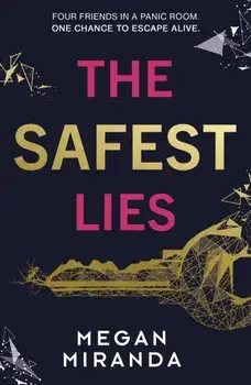 Safest Lies, Paperback/Megan Miranda