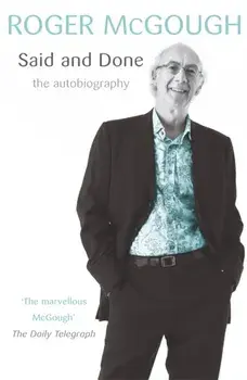 Said And Done, Paperback/Roger McGough