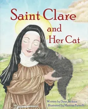 Saint Clare and Her Cat, Paperback/Dessi Jackson