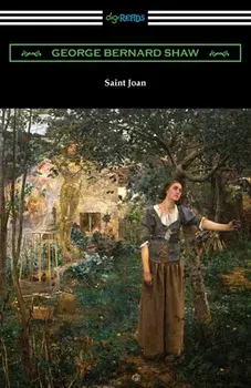 Saint Joan, Paperback/George Bernard Shaw