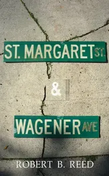 Saint Margaret & Wagener, Paperback/Robert B. Reed