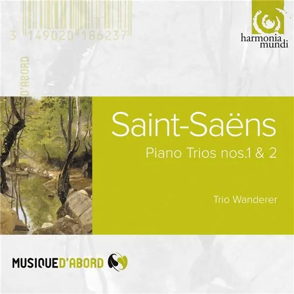 Saint-Saens: Piano Trios Nos.1 & 2 | Camille Saint-Saens