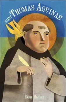Saint Thomas Aquinas for Children and the Childlike, Paperback/Raissa Maritain