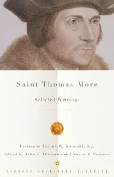 Saint Thomas More: Selected Writings, Paperback/Thomas More