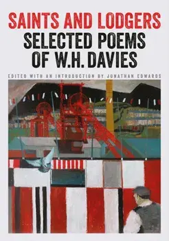Saints and Lodgers. Poems of W. H. Davies, Paperback/***