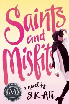 Saints and Misfits, Paperback/S. K. Ali