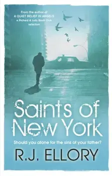Saints of New York, Paperback/R. J. Ellory