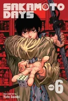 Sakamoto Days, Vol. 6, Paperback/Yuto Suzuki