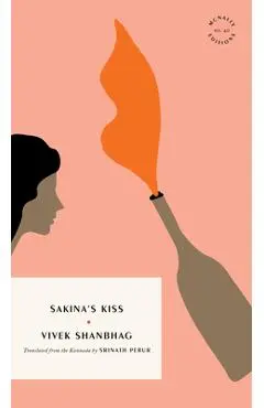 Sakina's Kiss - Vivek Shanbhag