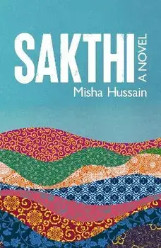 SAKTHI, Paperback/Misha Hussain