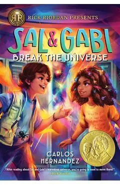 Sal and Gabi Break the Universe - Carlos Hernandez