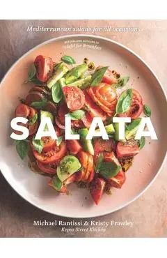 Salata: Mediterranean Salads for All Occasions - Michael Rantissi