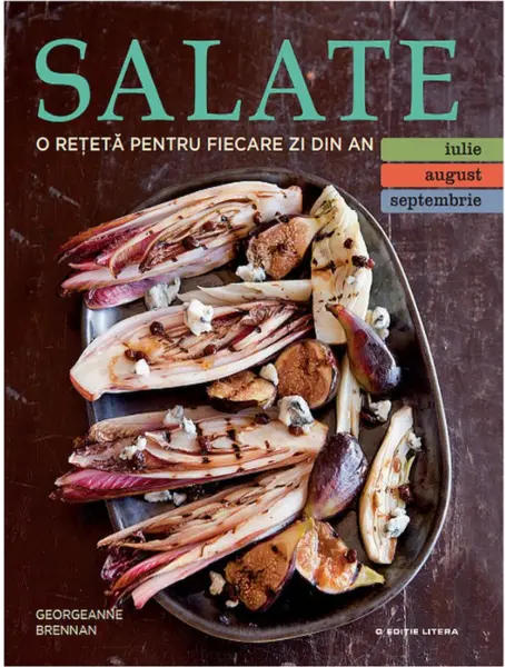 Salate. O reteta pentru fiecare zi din an (iulie, august, septembrie)
