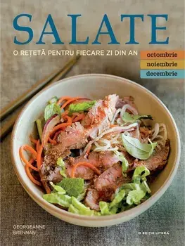 Salate. O reteta pentru fiecare zi din an. Volumul 4/***