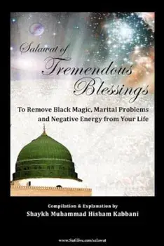 Salawat of Tremendous Blessings, Paperback/Shaykh Muhammad Nazim Adil Haqqani