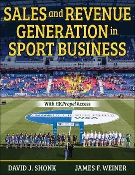 Sales and Revenue Generation in Sport Business, Paperback/James F. Weiner