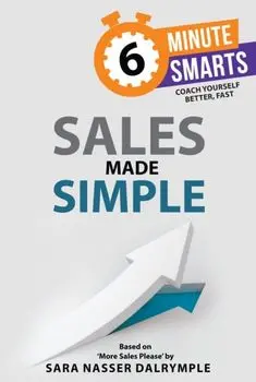 Sales Made Simple, Paperback/Sara Nasser Dalrymple
