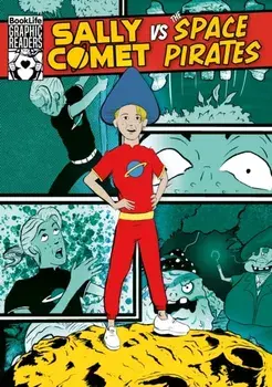 Sally Comet vs The Space Pirates, Paperback/Robin Twiddy